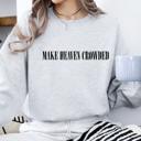  Make Heaven Crowded Graphic Sweatshirt, Christian Inspirational Crewneck, Boutique Cozy Fleece Pullover, Unisex Fit, Faith Statement Top, Gift for Her