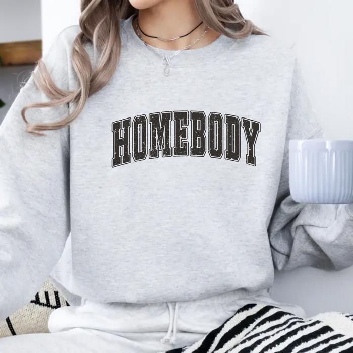 Homebody Graphic Sweatshirt, Cozy Oversized Pullover for Women, Vintage Loungewear Top – Casual Fall & Winter Outfit, Gift for Her