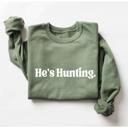  Hunting Sweatshirt, He's Hunting Shirt, Hunting Season Sweatshirt, Hunting Wife T shirt, Abandoned Hunting Wife Sweater