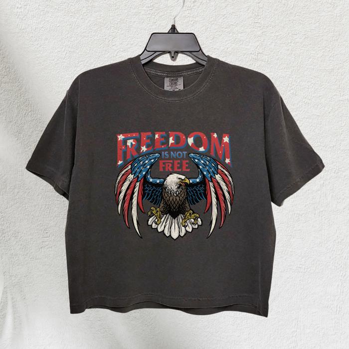 Freedom Is Not Free Comfort Colors Crop Top, Patriotic Eagle Graphic Tee – 4th of July T Shirt, Military Appreciation Gift, Vintage American Flag Top, USA Independence Day Outfit, Country Girl Style