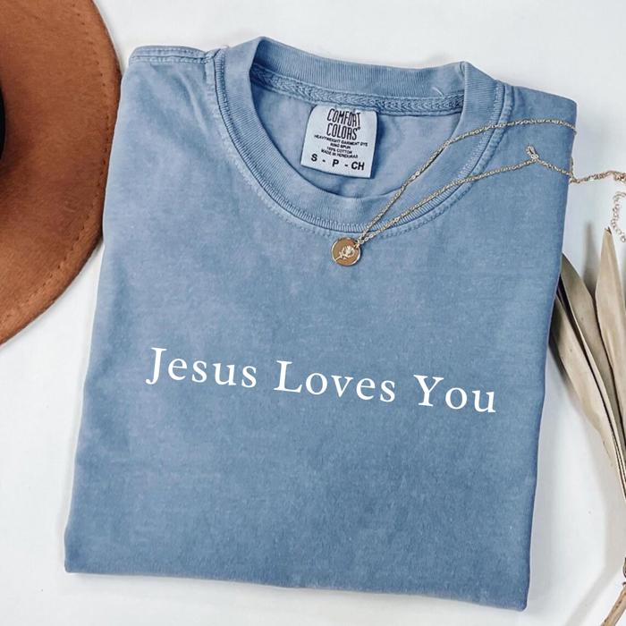 Jesus Loves You Christian Graphic Tee by Comfort Colors, Minimal Faith Shirt, Retro Religious T-Shirt, Bible Verse Tee, Gift for Her