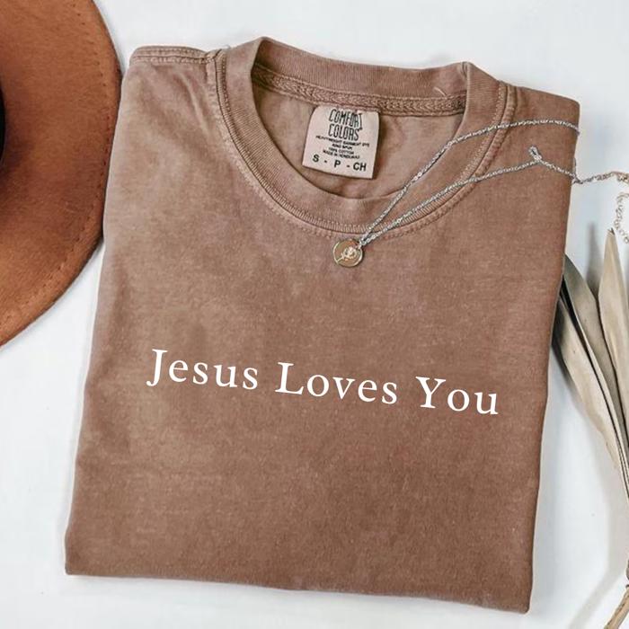 Jesus Loves You Christian Graphic Tee by Comfort Colors, Minimal Faith Shirt, Retro Religious T-Shirt, Bible Verse Tee, Gift for Her