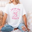  Let’s Go Girls Western Graphic Tee – Country Concert Shirt, Girls Trip & Bachelorette Party Outfit, Pink Cowboy Boots Shirt