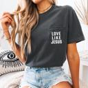  Love Like Jesus Pocket Tee by Comfort Colors, Christian Graphic Shirt with Front Pocket Print, Faith-Based Minimalist T-Shirt, Summer Casual Outfit, Gift for Her