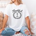  Thankful Christian Cross T-Shirt, Faith Graphic Tee, Fall Religious Shirt, Inspirational Bible Verse Style, Gift for Her, Vintage Autumn Tee for Women, Thanksgiving  Shirt