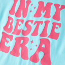  “IN MY BESTIE ERA” Girls Short Sleeve Tops