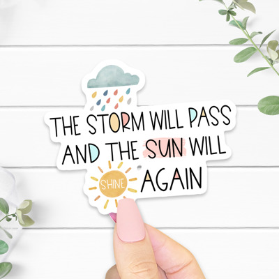 The Storm Will Pass Sticker
