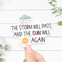  The Storm Will Pass Sticker