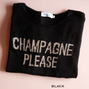 Black Small Champagne Please Sweater | Bachelorette Party Gift | Brunch and Mimosa Shirt | Bridal Party | New Year Eve Top