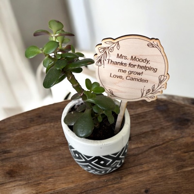 Plant Stake. Personalized Plant Stake. End of the year Teacher gift.