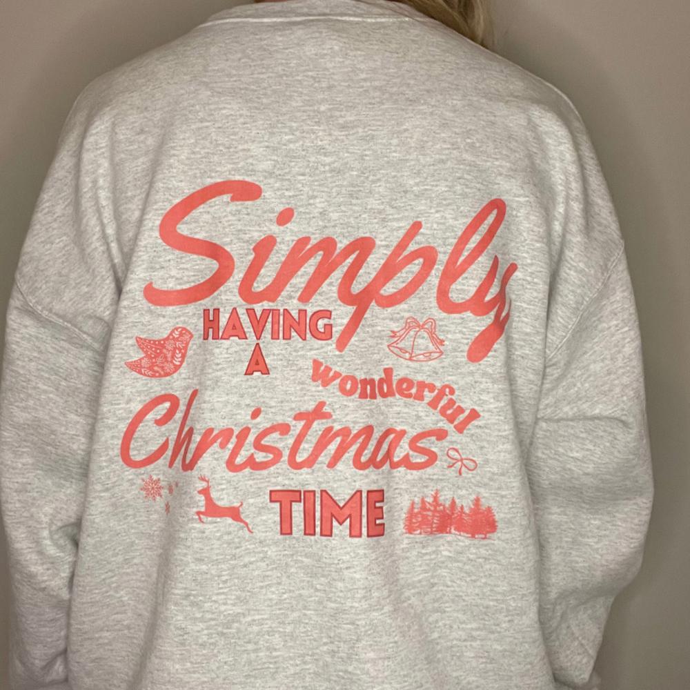 Christmas Sweatshirt- Simply Having a Wonderful Christmas Time