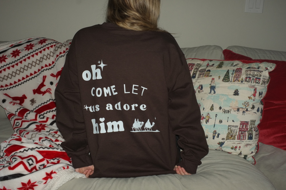 Christmas Sweatshirt- Oh Come Let Us Adore Him