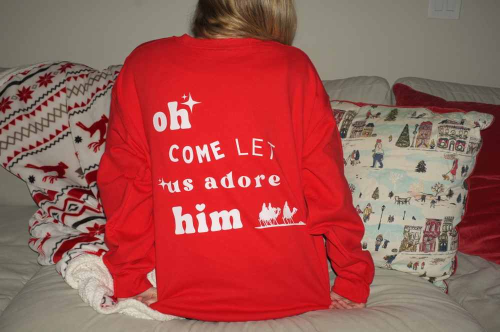 Christmas Sweatshirt- Oh Come Let Us Adore Him