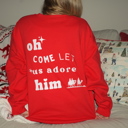  Christmas Sweatshirt- Oh Come Let Us Adore Him