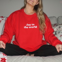  Christmas Sweatshirt- Let Earth Receive Her King