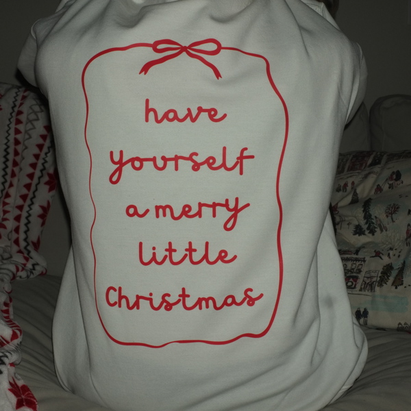 Christmas Sweatshirt- Have Yourself A Merry Little Christmas