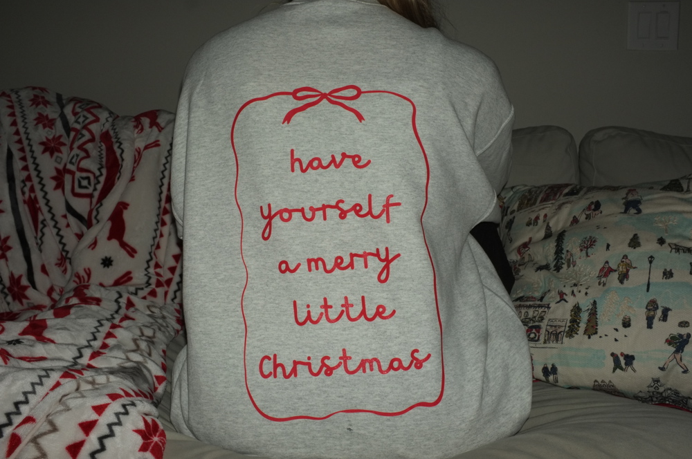 Christmas Sweatshirt- Have Yourself A Merry Little Christmas