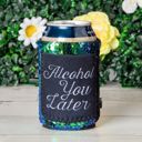  Peachy Keen Alcohol you later sequin regular can cooler