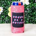  Peachy Keen Drunk as a mother sequin slim can Cooler with pocket