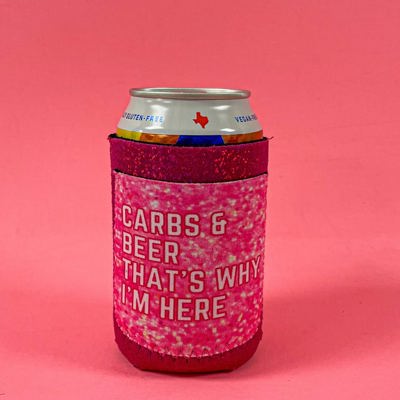 Peachy Keen Carbs & Beer That's Why I'm Here Regular Can Cooler