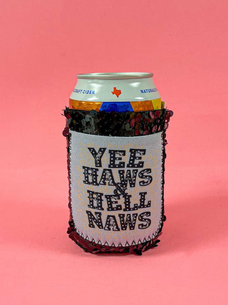 Peachy Keen Yee Haws & Hell Naws Regular Can Cooler