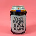  Peachy Keen Yee Haws & Hell Naws Regular Can Cooler