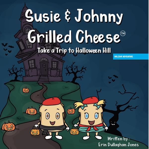 Susie & Johnny Grilled Cheese Take A Trip to Halloween Hill 