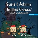  Susie & Johnny Grilled Cheese Take A Trip to Halloween Hill 