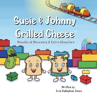 Susie & Johnny Grilled Cheese The Decades of Discovery: A Retro Adventure