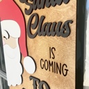  Santa Clause is Coming to Town Door Sign