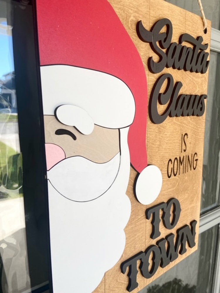 Santa Clause is Coming to Town Door Sign