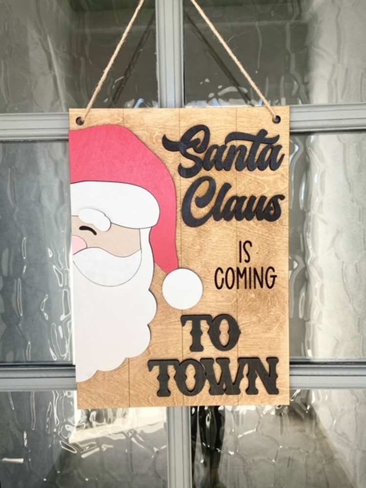 Santa Clause is Coming to Town Door Sign