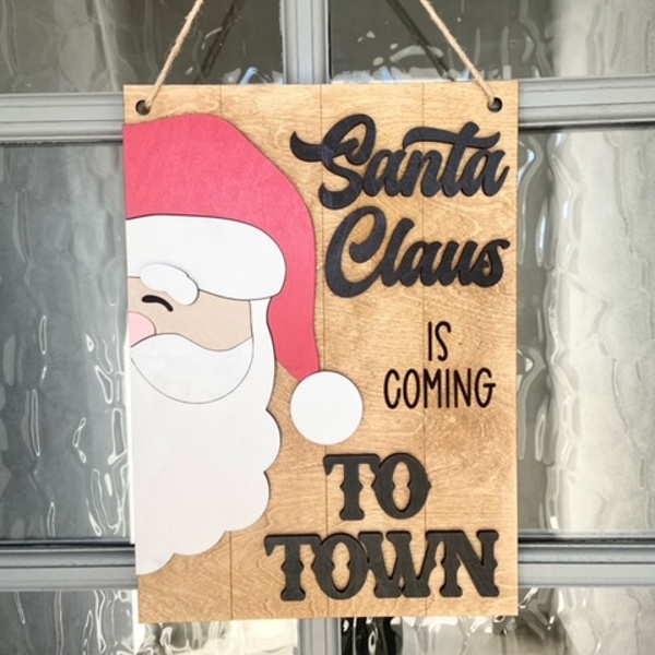 Santa Clause is Coming to Town Door Sign