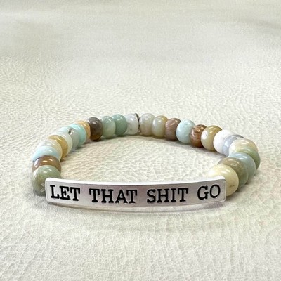 Let That Sh*t Go Natural Beads Stretch Bracelet