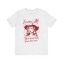  You Look Like You Love Me TShirt