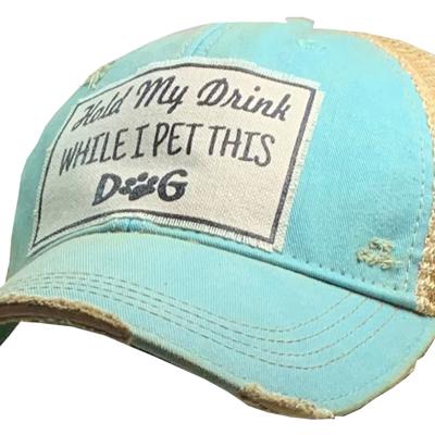 HOLD MY DRINK WHILE I PET THIS DOG TRUCKER HAT