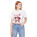  You Look Like You Love Me TShirt