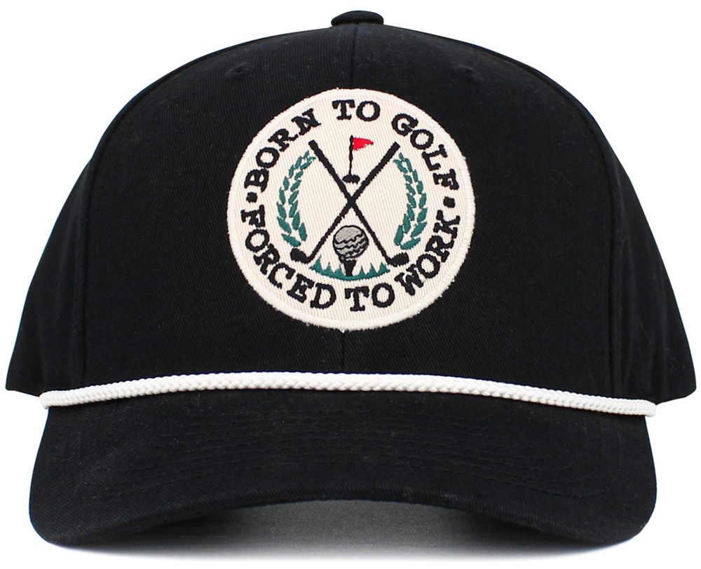 BORN TO GOLF FORCED TO WORK HAT