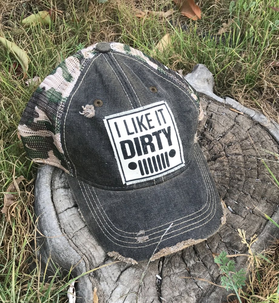 I LIKE IT DIRTY TRUCKER HAT