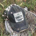  I LIKE IT DIRTY TRUCKER HAT