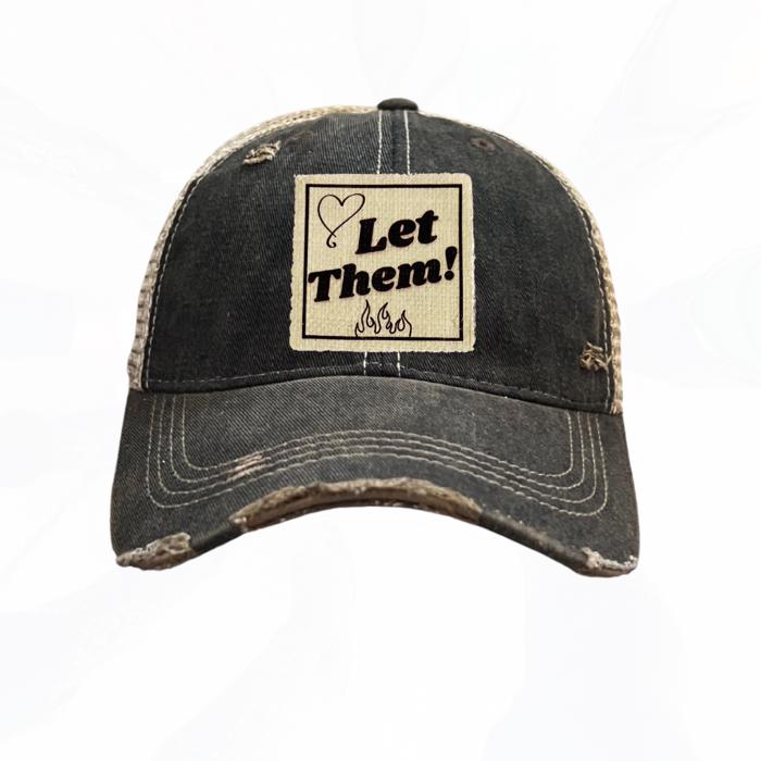 LET THEM! Fire Heart Trucker Hats - 7 Colors