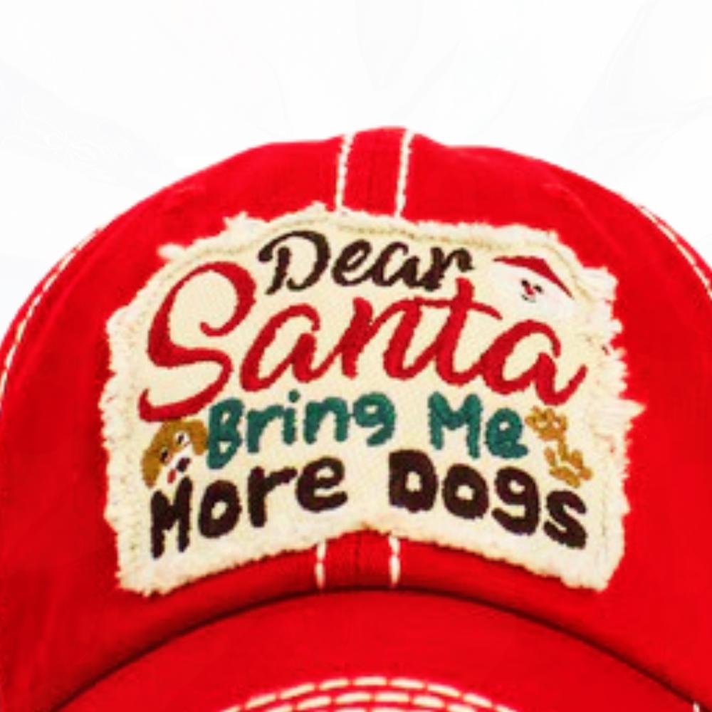 Dear SANTA Bring Me More DOGS Hats - FREE SHIPPING