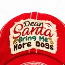  Dear SANTA Bring Me More DOGS Hats - FREE SHIPPING