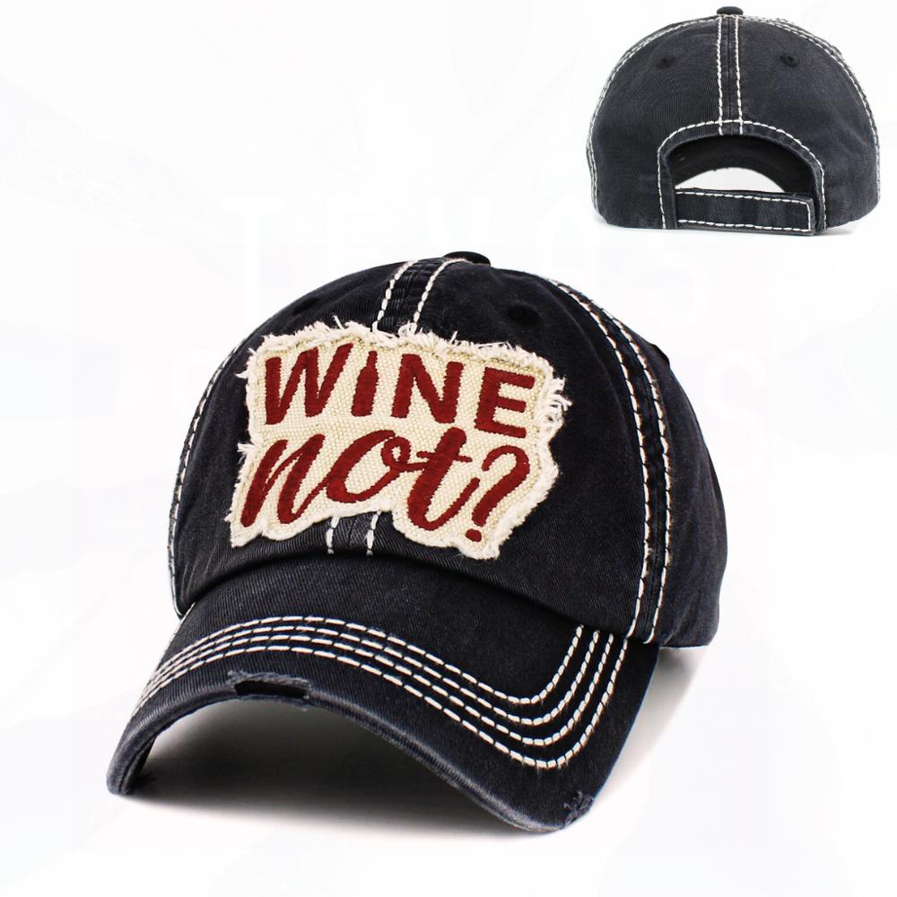 WINE NOT? Hat - FREE SHIPPING