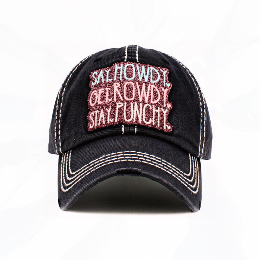 SAY HOWDY GET ROWDY STAY PUNCHY HAT