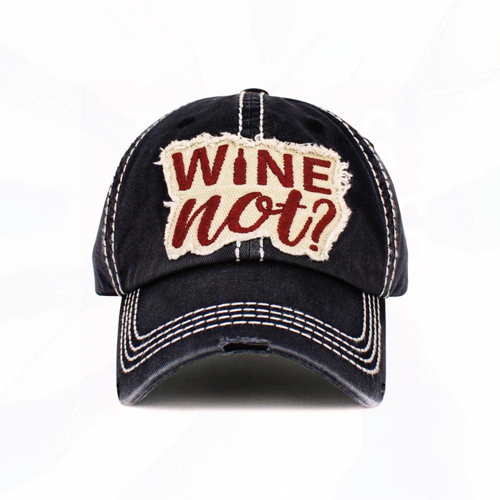 WINE NOT? Hat - FREE SHIPPING