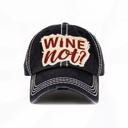  WINE NOT? Hat - FREE SHIPPING