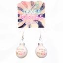 Merry and Bright FA LA LA Ornament Christmas Earrings