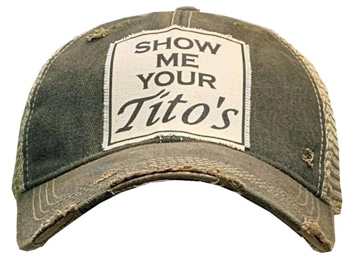 SHOW ME YOUR TITO'S TRUCKER HAT