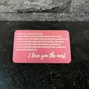  Love You Most Engraved Metal Wallet Insert, 8 Color Options